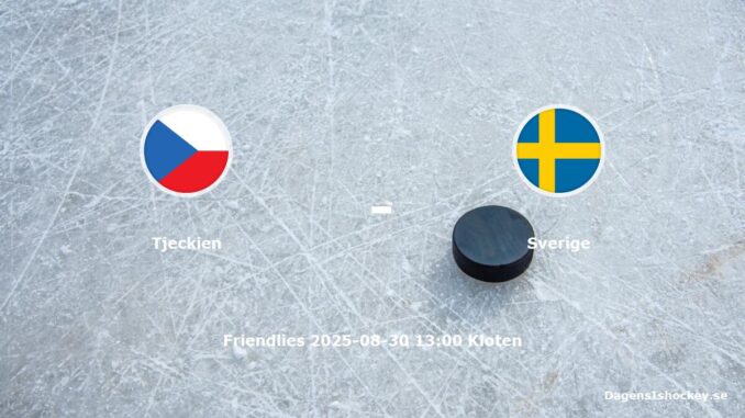 tjeckien-sverige-20250830-dagensishockeyse